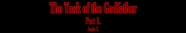 Vicky & Anita - The Task of the Godfather (part 1 - angle 2)
